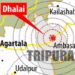 3.8-magnitude quake strikes Tripura’s Dhalai, no damage reported